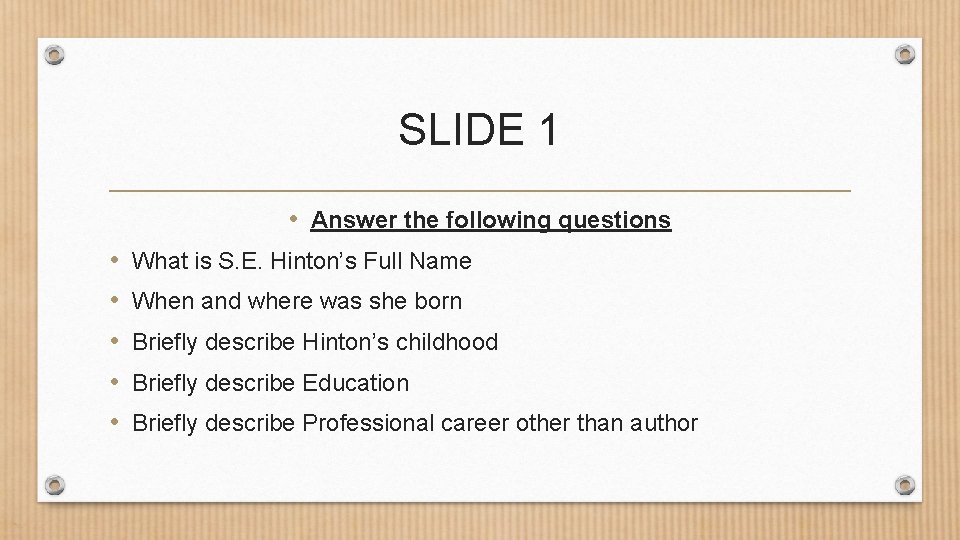 SLIDE 1 • Answer the following questions • • • What is S. E.