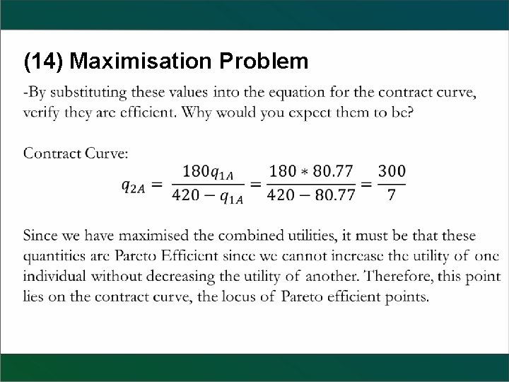 (14) Maximisation Problem 