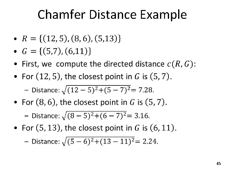 Chamfer Distance Example • 45 