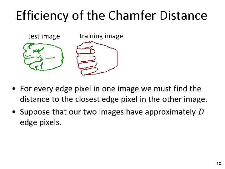 Efficiency of the Chamfer Distance test image training image • 48 