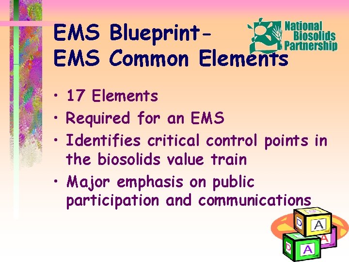 EMS Blueprint. EMS Common Elements • 17 Elements • Required for an EMS •