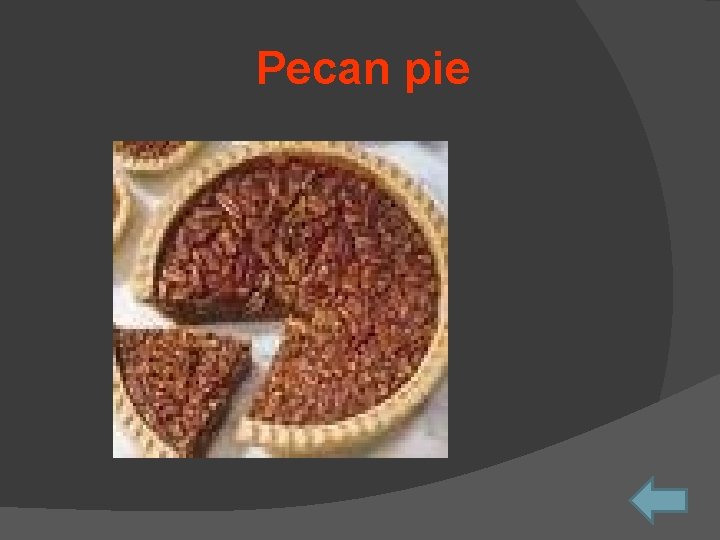 Pecan pie 