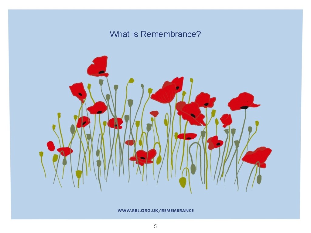 What is Remembrance? 5 