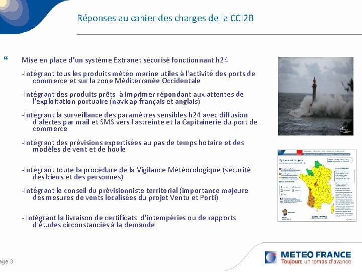 Réponses au cahier des charges de la CCI 2 B age 3 Mise en