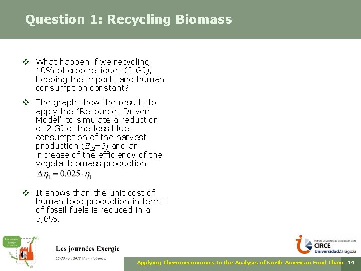 Question 1: Recycling Biomass v What happen if we recycling 10% of crop residues