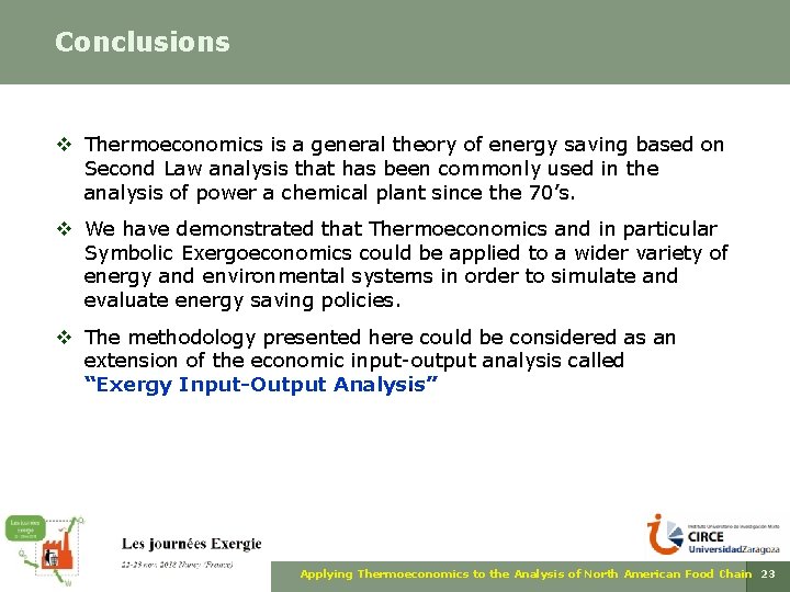 Conclusions v Thermoeconomics is a general theory of energy saving based on Second Law