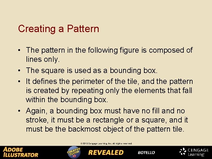 Creating a Pattern • The pattern in the following figure is composed of lines