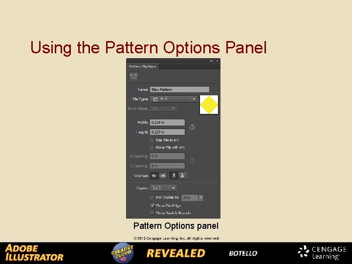 Using the Pattern Options Panel Pattern Options panel 