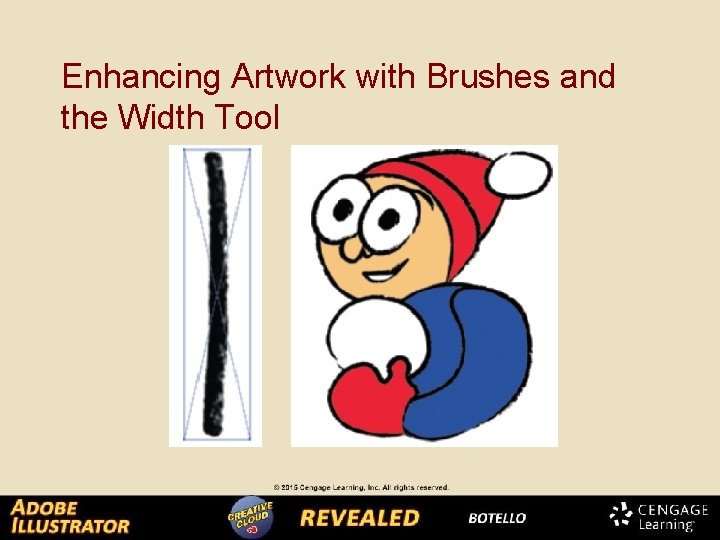 Enhancing Artwork with Brushes and the Width Tool 