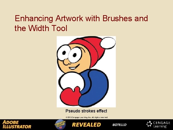 Enhancing Artwork with Brushes and the Width Tool Pseudo strokes effect 