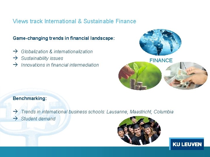 Views track International & Sustainable Finance Game-changing trends in financial landscape: à Globalization &