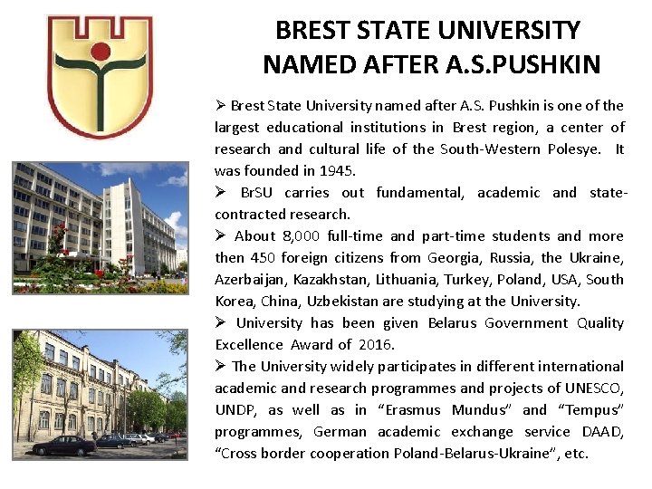 BREST STATE UNIVERSITY NAMED AFTER A. S. PUSHKIN Ø Brest State University named after