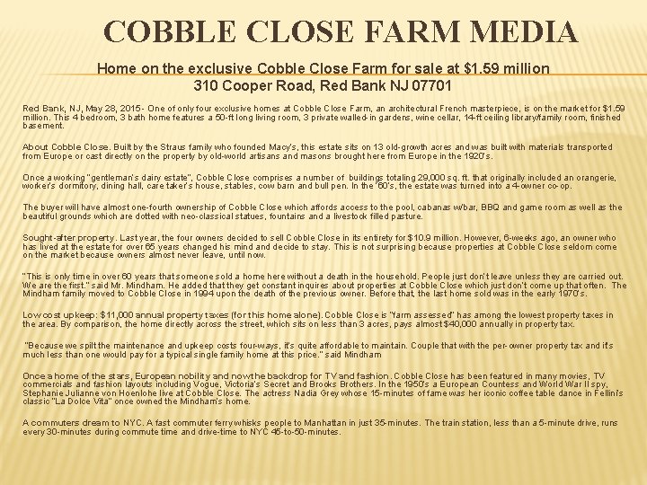 COBBLE CLOSE FARM MEDIA Home on the exclusive Cobble Close Farm for sale at