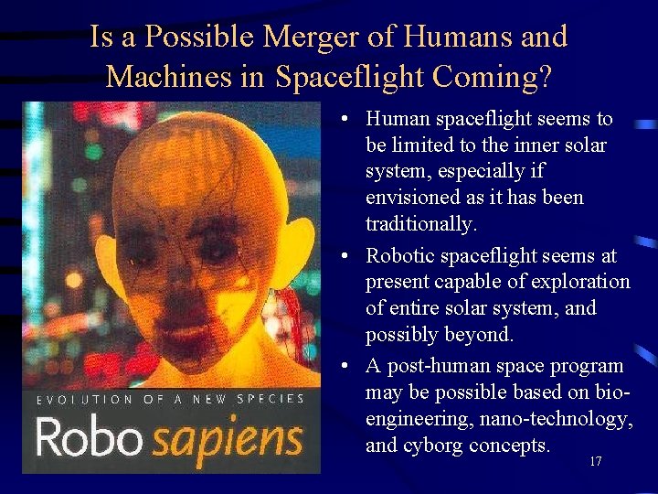 Is a Possible Merger of Humans and Machines in Spaceflight Coming? • Human spaceflight