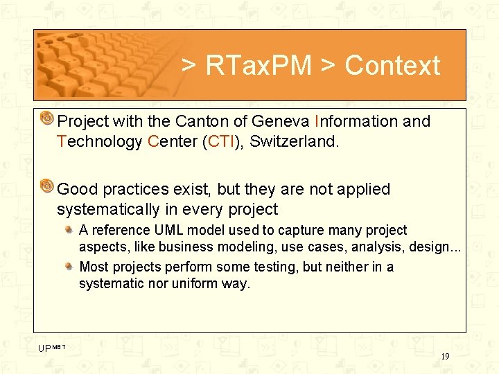 > RTax. PM > Context Project with the Canton of Geneva Information and Technology