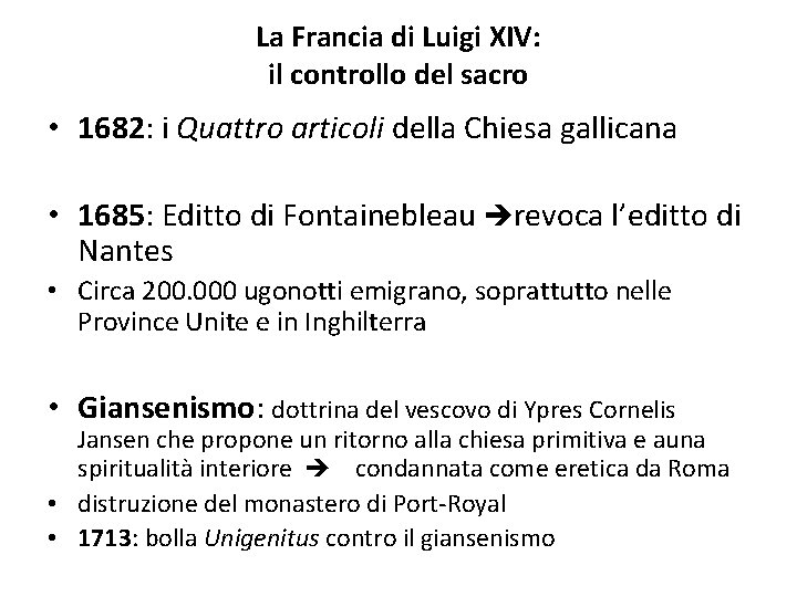 La Francia di Luigi XIV: il controllo del sacro • 1682: i Quattro articoli