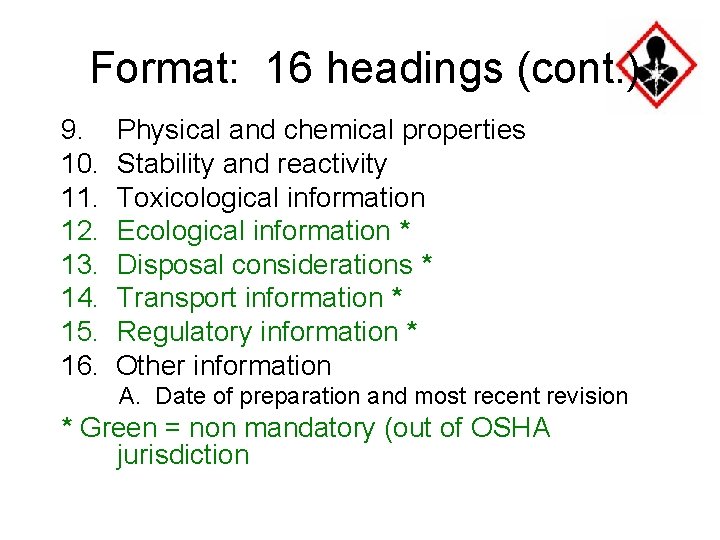 Format: 16 headings (cont. ) 9. 10. 11. 12. 13. 14. 15. 16. Physical