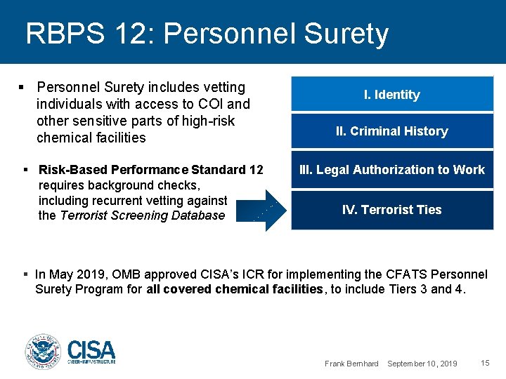 RBPS 12: Personnel Surety § Personnel Surety includes vetting individuals with access to COI