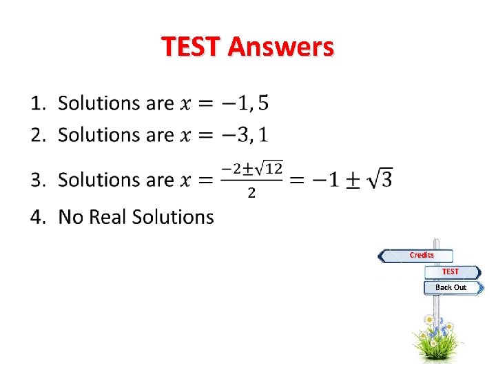 TEST Answers • Credits TEST Back Out 