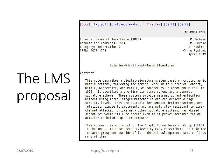 The LMS proposal 02/07/2019 https: //huelsing. net 48 