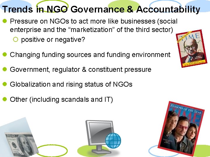 Trends in NGO Governance & Accountability l Pressure on NGOs to act more like