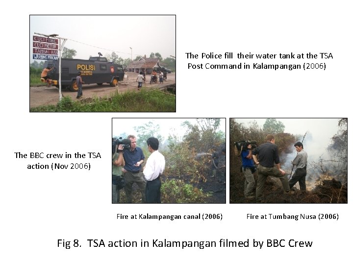 The Police fill their water tank at the TSA Post Command in Kalampangan (2006)