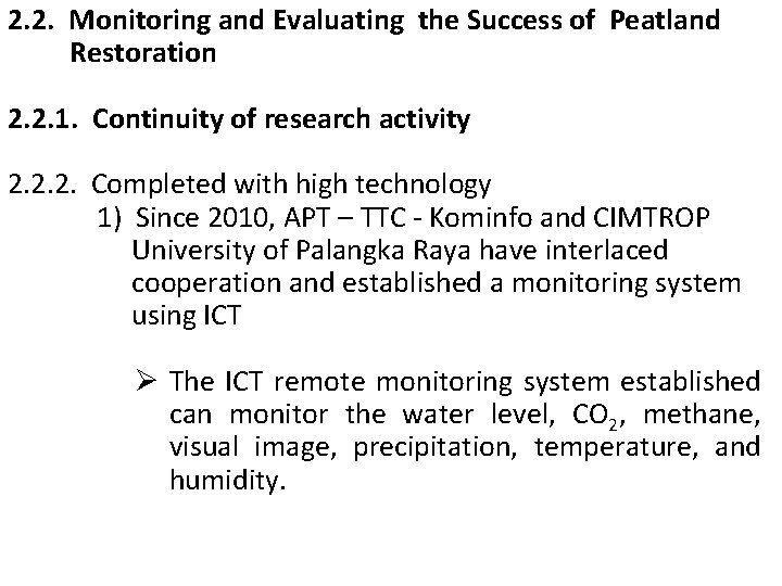 2. 2. Monitoring and Evaluating the Success of Peatland Restoration 2. 2. 1. Continuity