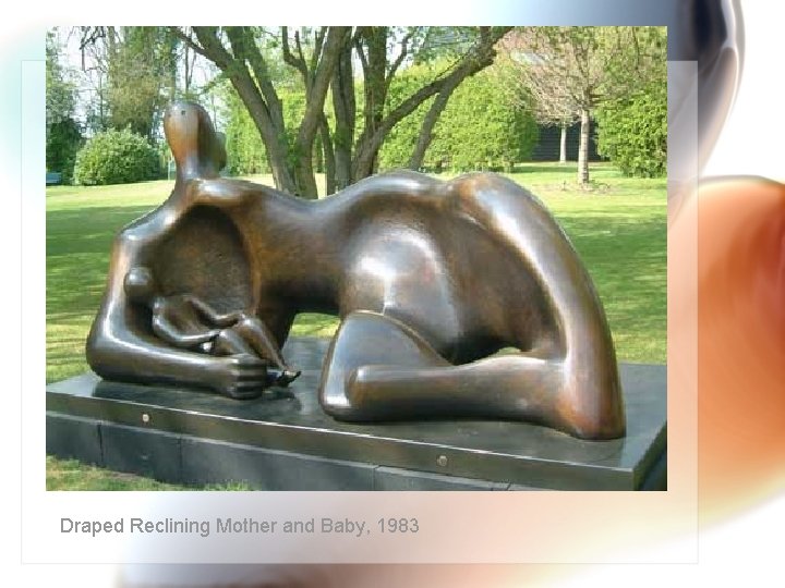 Draped Reclining Mother and Baby, 1983 