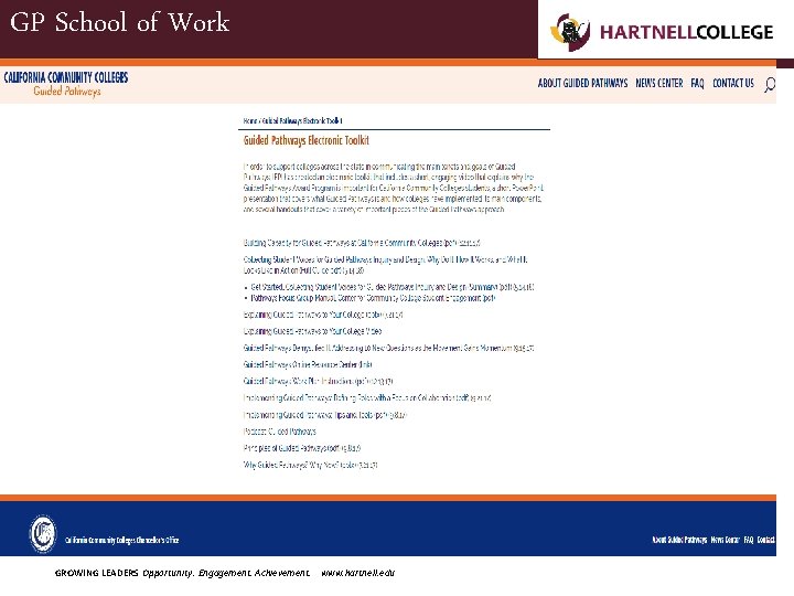 GP School of Work GROWING LEADERS Opportunity. Engagement. Achievement. www. hartnell. edu 