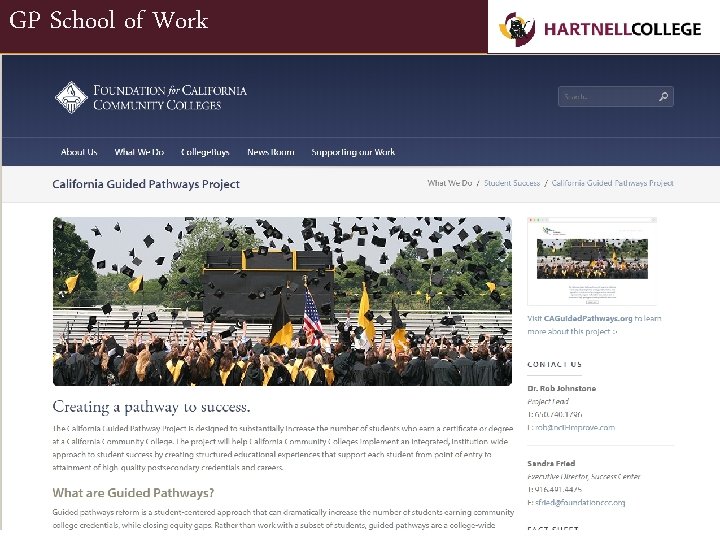 GP School of Work GROWING LEADERS Opportunity. Engagement. Achievement. www. hartnell. edu 