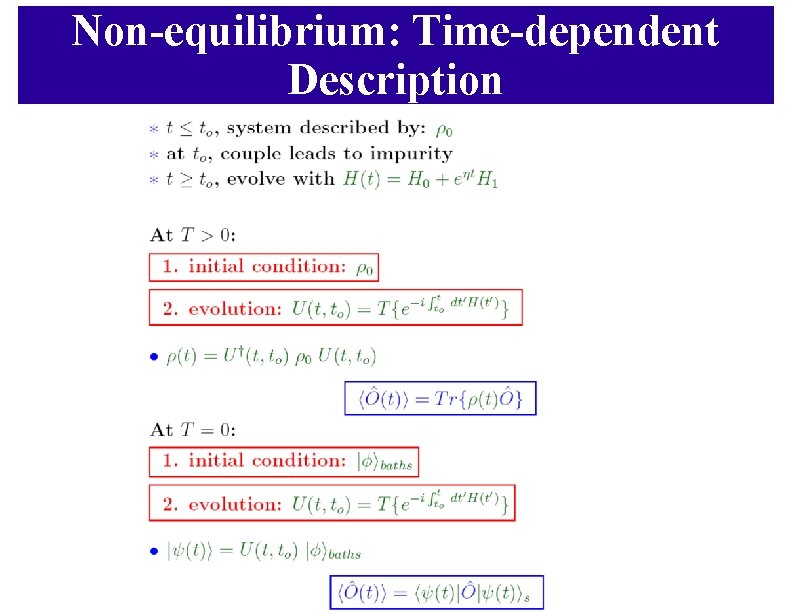 Non-equilibrium: Time-dependent Description 