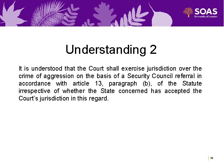 Understanding 2 It is understood that the Court shall exercise jurisdiction over the crime