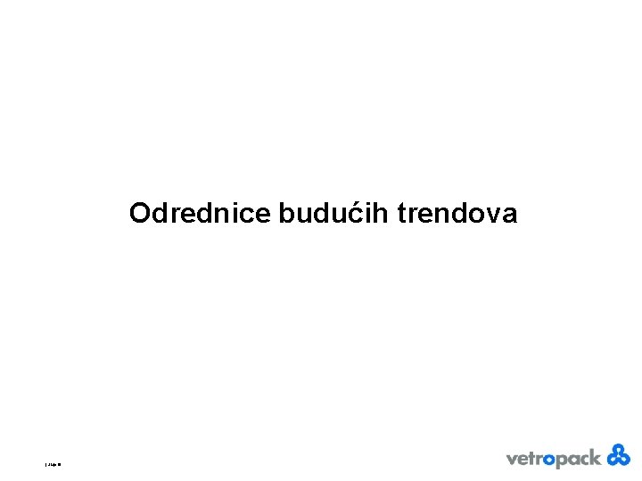 Odrednice budućih trendova | Slajd 10 