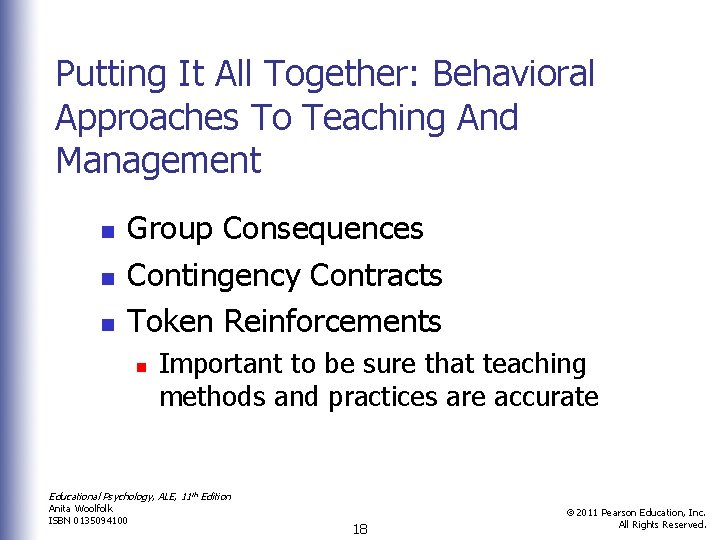 Putting It All Together: Behavioral Approaches To Teaching And Management n n n Group