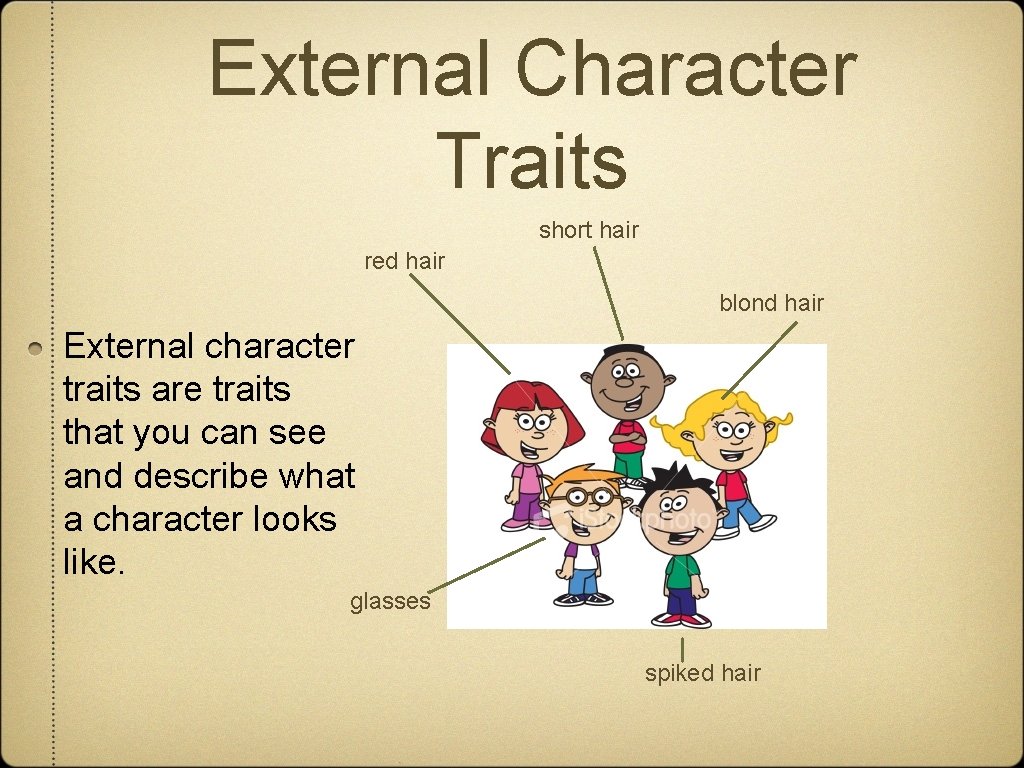 External Character Traits short hair red hair blond hair External character traits are traits External Character Traits short hair red hair blond hair External character traits are traits