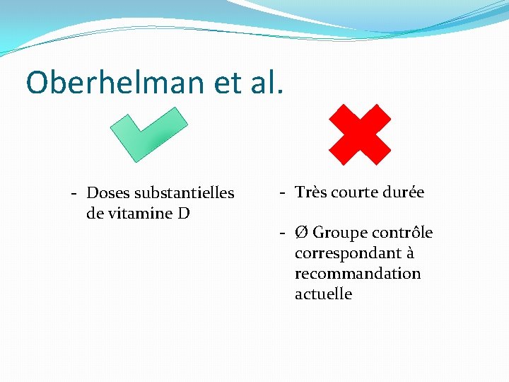 Oberhelman et al. - Doses substantielles de vitamine D - Très courte durée -