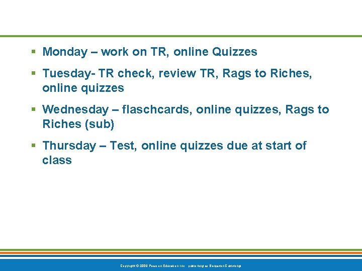 § Monday – work on TR, online Quizzes § Tuesday- TR check, review TR,