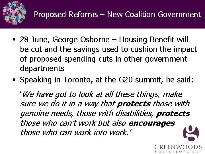 Proposed Reforms – New Coalition Government § 28 June, George Osborne – Housing Benefit