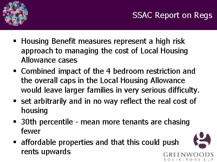 SSAC Report on Regs § Housing Benefit measures represent a high risk approach to SSAC Report on Regs § Housing Benefit measures represent a high risk approach to