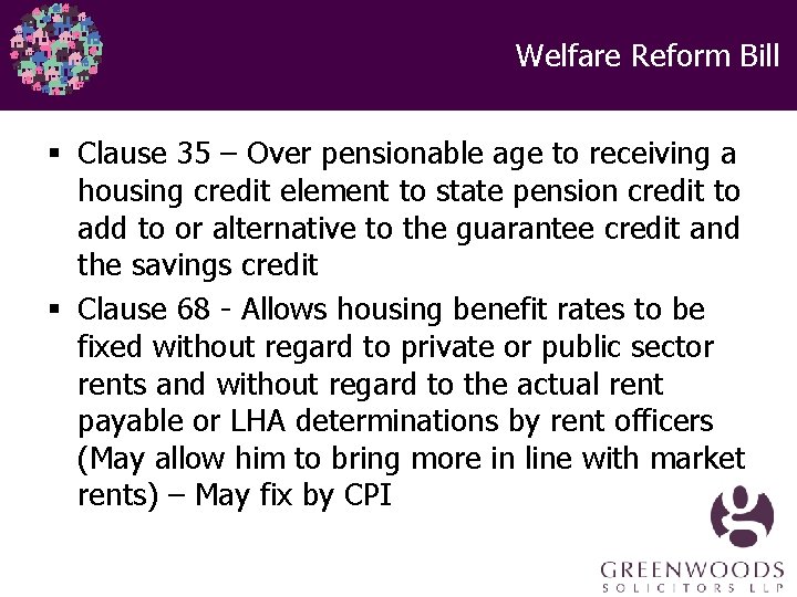 Welfare Reform Bill § Clause 35 – Over pensionable age to receiving a housing