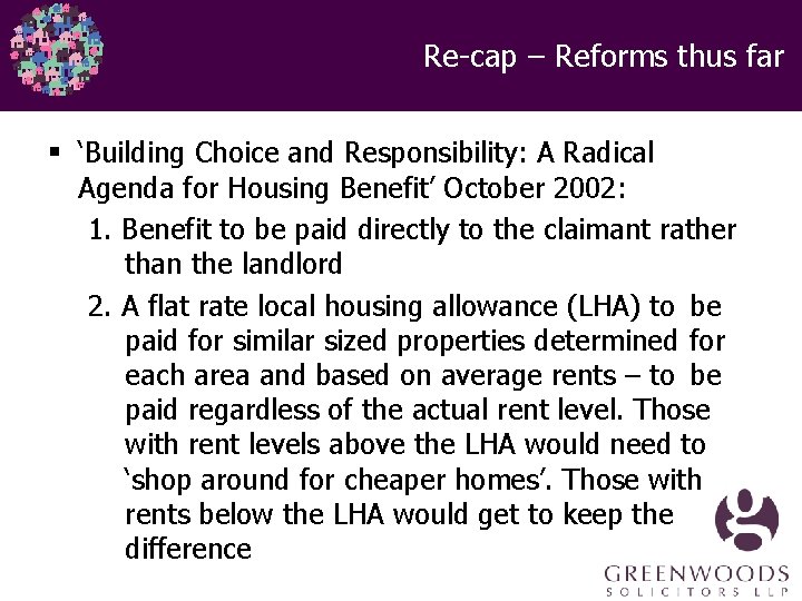 Re-cap – Reforms thus far § ‘Building Choice and Responsibility: A Radical Agenda for