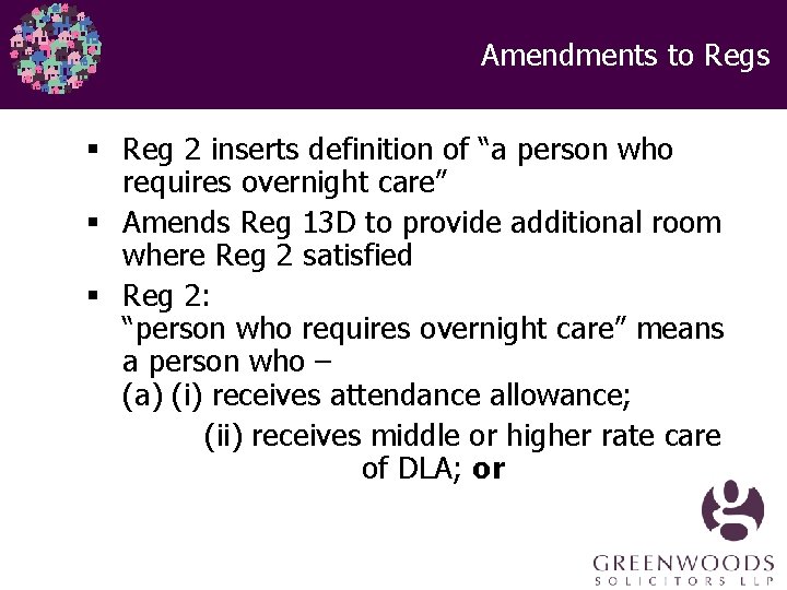 Amendments to Regs § Reg 2 inserts definition of “a person who requires overnight