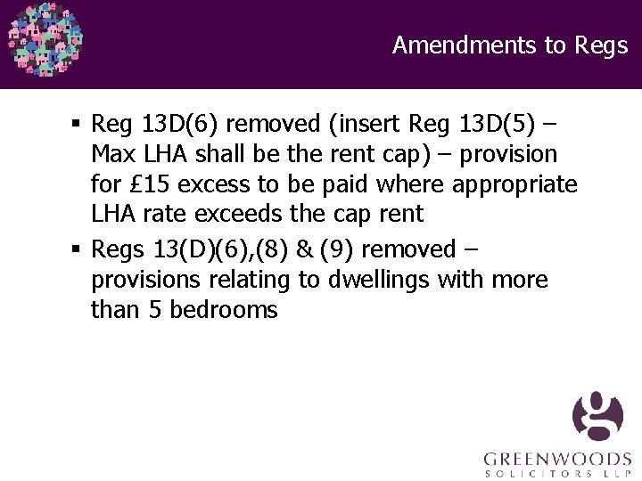 Amendments to Regs § Reg 13 D(6) removed (insert Reg 13 D(5) – Max