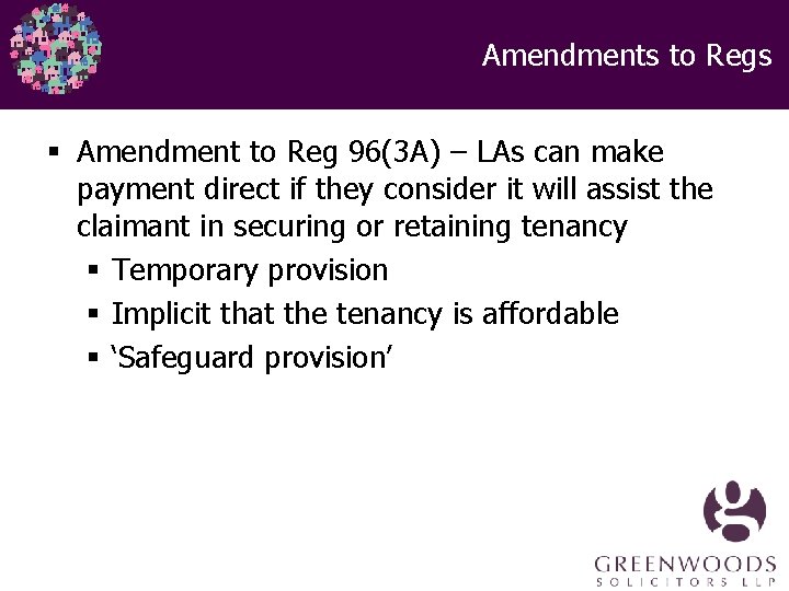 Amendments to Regs § Amendment to Reg 96(3 A) – LAs can make payment Amendments to Regs § Amendment to Reg 96(3 A) – LAs can make payment