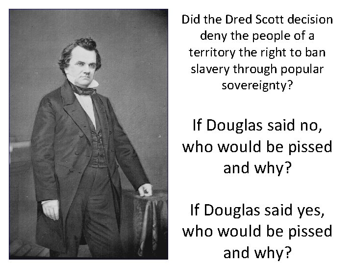 Did the Dred Scott decision deny the people of a territory the right to