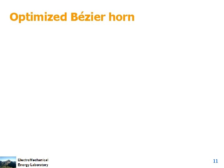 Optimized Bézier horn 11 