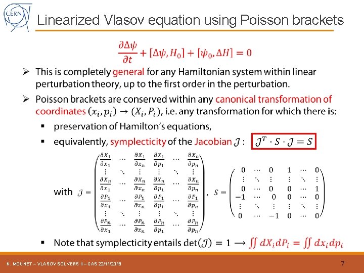 Linearized Vlasov equation using Poisson brackets N. MOUNET – VLASOV SOLVERS II – CAS