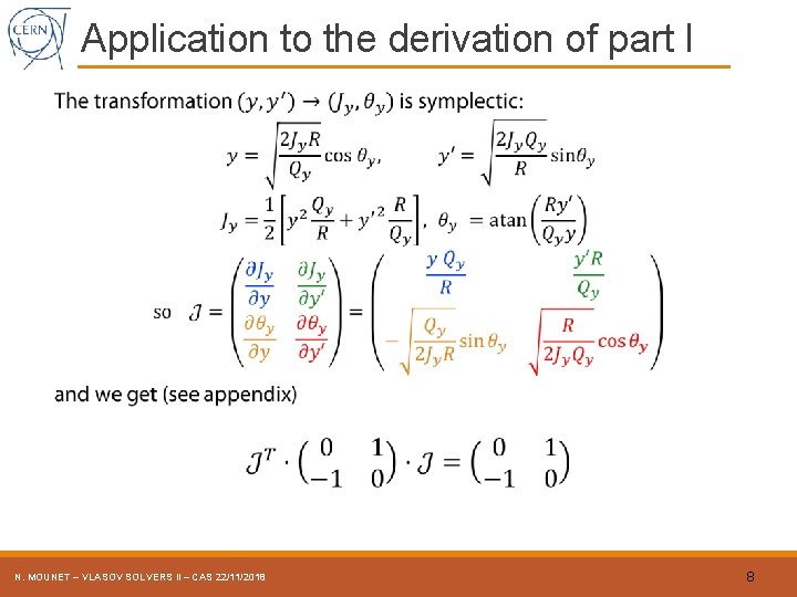 Application to the derivation of part I N. MOUNET – VLASOV SOLVERS II –