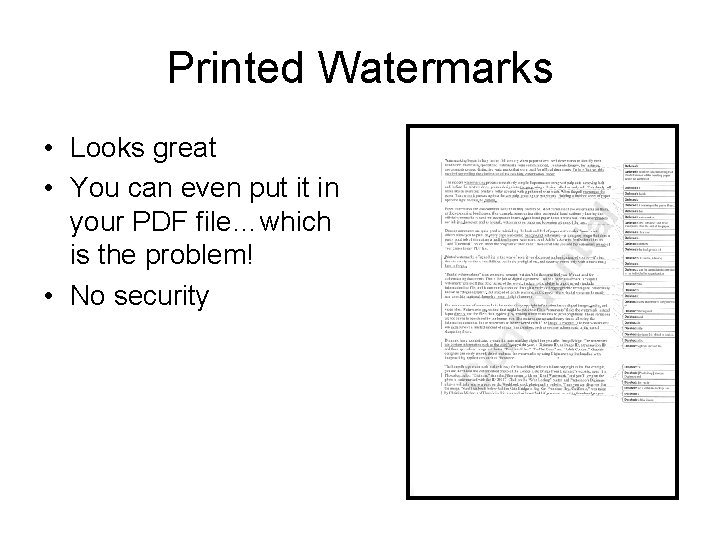 Printed Watermarks • Looks great • You can even put it in your PDF
