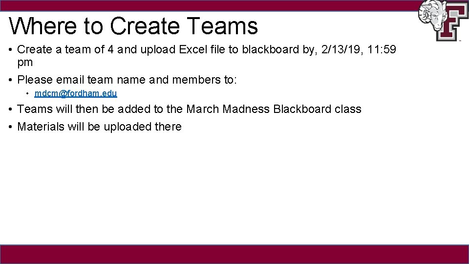Where to Create Teams • Create a team of 4 and upload Excel file
